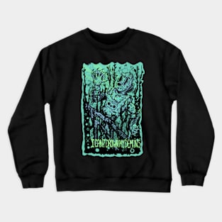 I Can't Drown My Demons Crewneck Sweatshirt